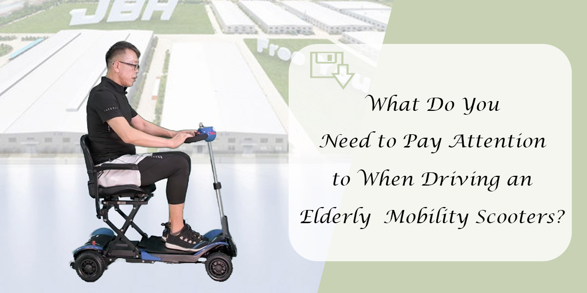 Vad behöver du vara uppmärksam på när du kör en äldre mobilitetsskoter?